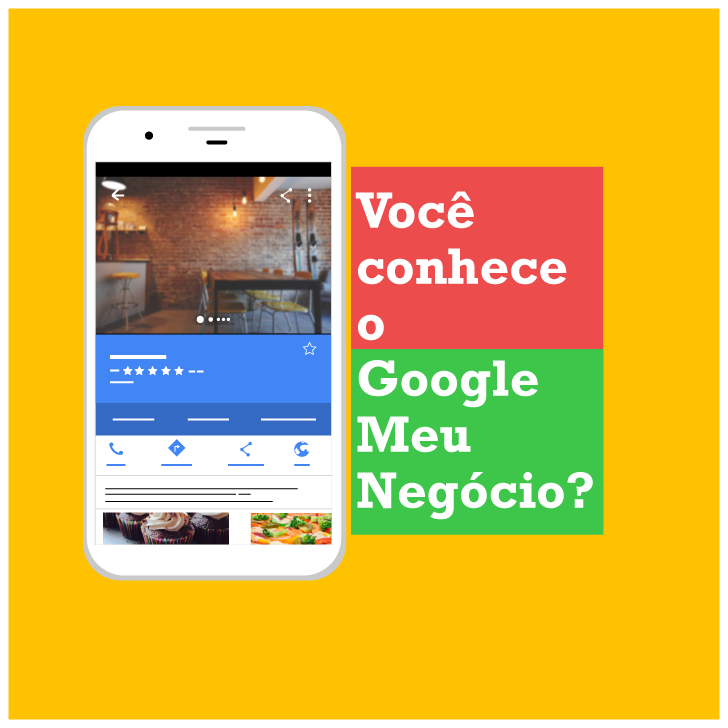 Capa do Post: Conhece conhece o Google Meu negócio? Na foto temos um smartphone com uma página do Google meu negócio no Display.