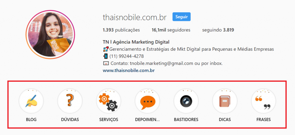 Imagem do perfil "Thais Nobile.com.br" onde mostra o lugar em que aparece o "destaques do stories"