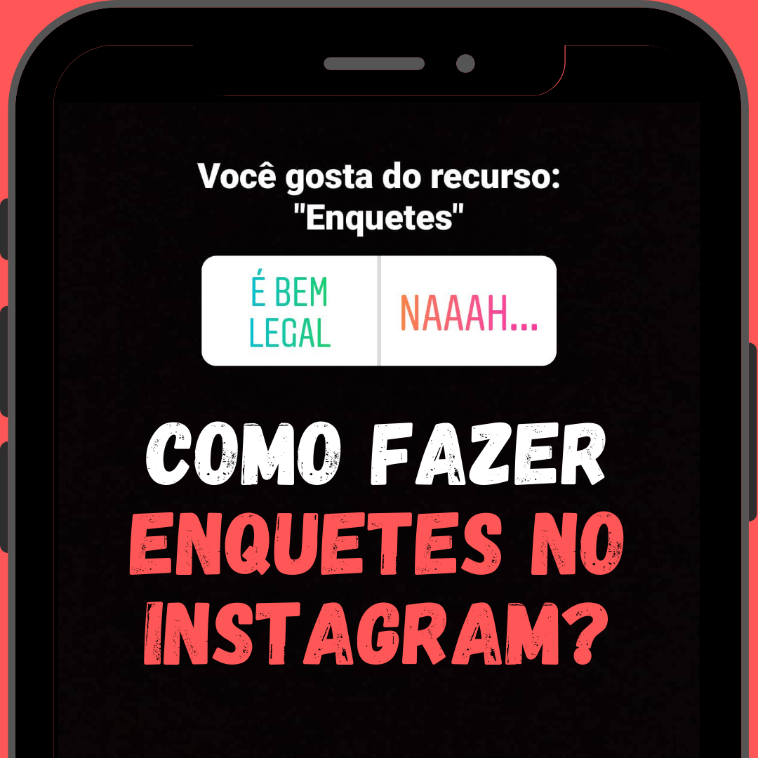 Capa do post: Como Fazer Enquetes no Instagram? Na capa o título esta escrito abaixo de uma enquetes do instagram na tela de smartphone
